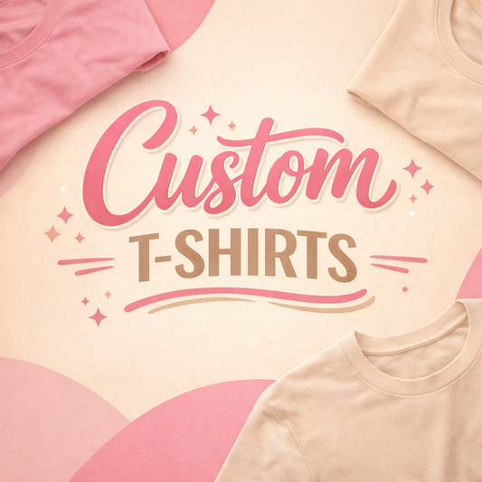 CUSTOM T-SHIRTS